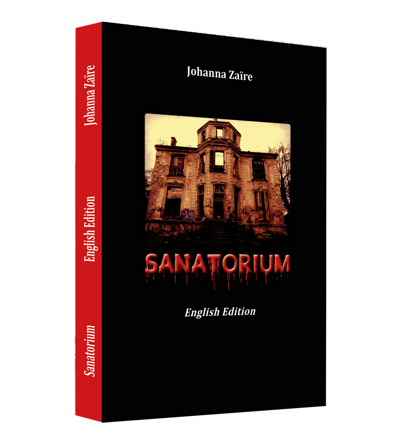 Livre thriller psychologique Sanatorium par l'auteure Johanna Zaïre